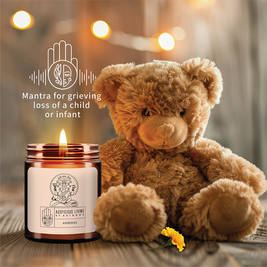 Mantra for grieving loss of child or infant